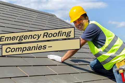 Emergency Roofing Companies – Rochester NY