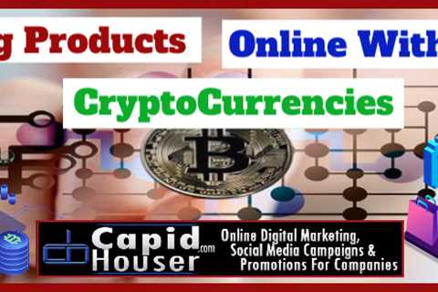 Selling Products Online With Cryptocurrency