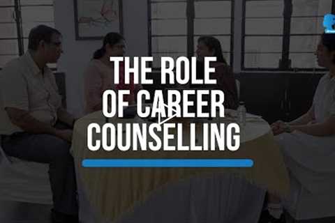 What after class 10th & 12th? The role of career counselling.