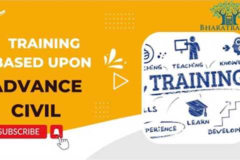 Avail Training on Advance Civil Join now | Bharatrachna Training | Career Counseling