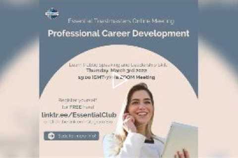 Professional Career Development with Essential Toastmasters Club on Thursday - March 3rd, 2022.