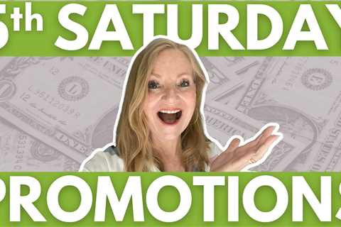 The Best 5th Saturday Promotions