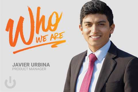 Who We Are: Javier Urbina, Product Manager