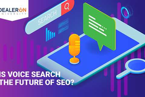 Is Voice Search the Future of SEO?