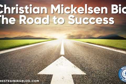Christian Mickelsen Bio: The Road to Success