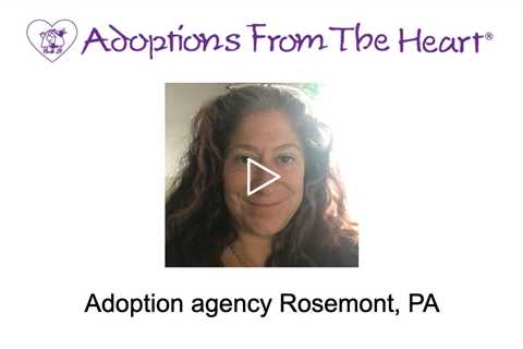 Adoption agency Rosemont, PA - Adoptions From The Heart