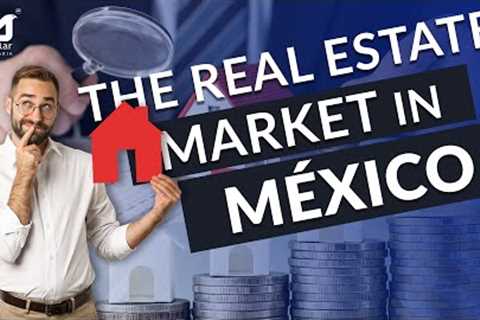 The real estate market in Mexico | Trends Real Estate Investing | Inmobiliaria Aguilar