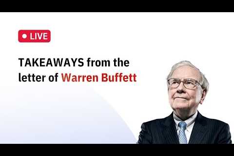 Takeaways from the letter of Warren Buffett