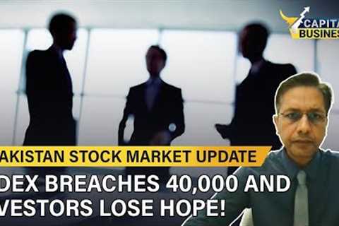 Index breaches 40,000 and investors lose hope! | Capital Business