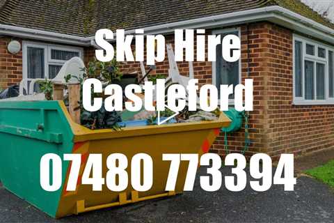Castleford Skip Hire A Range Of Skip Sizes At The Cheapest Prices Call Today For A Free Quote