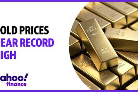 Gold prices near record high as market pressures push precious metals higher