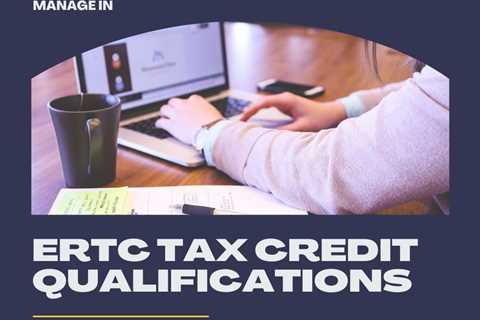 ERTC Tax Credit Qualifications