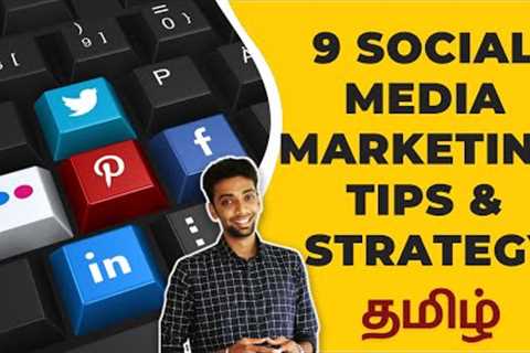 9 SOCIAL MEDIA MARKETING TIPS & STRATEGY | TAMIL | FINTECHGIE