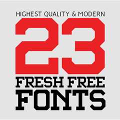 23 Fresh Free Fonts for Graphic Designers That You Won’t Want to Miss