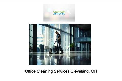 Office Cleaning Services Cleveland, OH