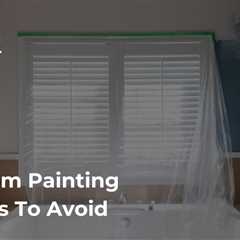 Bathroom Painting Mistakes To Avoid