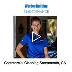 Commercial Cleaning Sacramento, CA - Warden Building Maintenance - (916) 282-3087