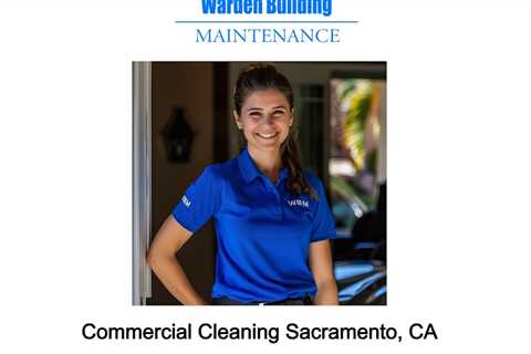 Commercial Cleaning Sacramento, CA