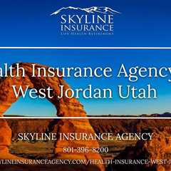 Health Insurance Agency in West Jordan Utah