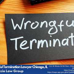 Can You Sue for Wrongful Termination in Illinois?