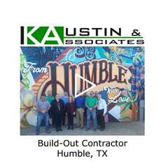 Build Out Contractor Humble, TX - K Austin & Associates
