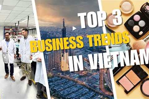 Top business trends 2025 | Vietnam supply chain challenge | Vietnam foreign investment