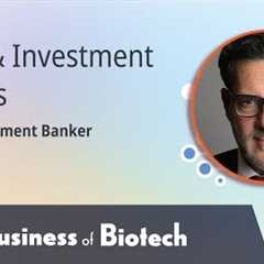 Deal And Investment Trends With Investment Banker David Sans