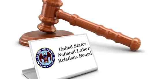 White House Makes Key NLRB Nominations, Opening Door for NLRB to Operate at Full Capacity (US)