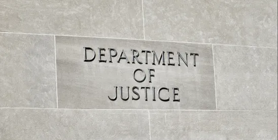 DOJ Launches New “Enforcement & Affirmative Litigation Branch,” Replacing Consumer Protection Branch