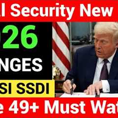 Social Security 2026 Officially Disclosed | New Rules & Changes You NEED to Prepare For