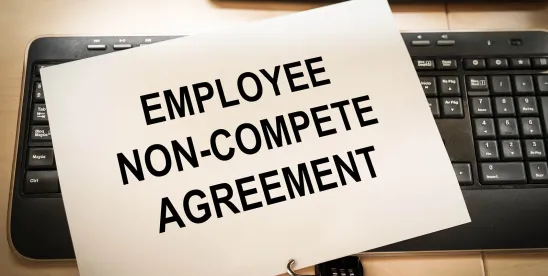 The 7 Most Common Mistakes Employers Make as to Non-Competes