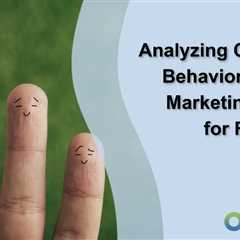 Analyzing Customer Behavior to Tailor Marketing Efforts for Retention