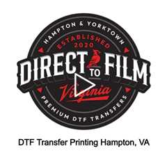 DTF Transfer Printing Hampton, VA - DTF Virginia - 757-243-3260