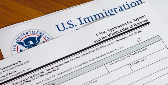 Proposed DHS Rule Would Revise Asylum‑Based Work Authorization Eligibility: Employer Considerations