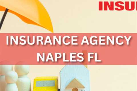 Insurance Agency Naples FL