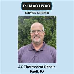 AC Thermostat Repair Paoli, PA