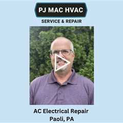 AC Electrical Repair Paoli, PA - PJ MAC HVAC Air Duct Cleaning