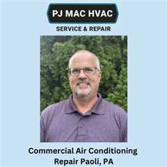 Commercial Air Conditioning Repair Paoli, PA