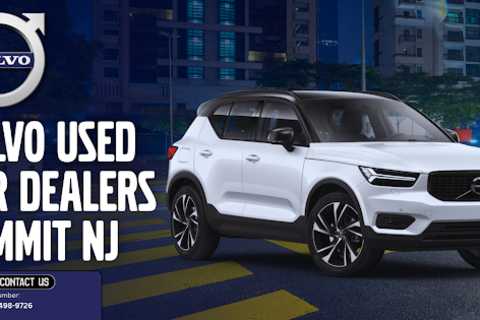Volvo Used Car Dealers Summit NJ